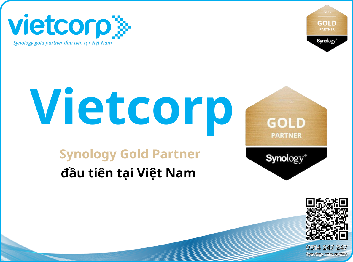 Vietcorp - Synology Gold Partner đầu tiên tại Việt Nam