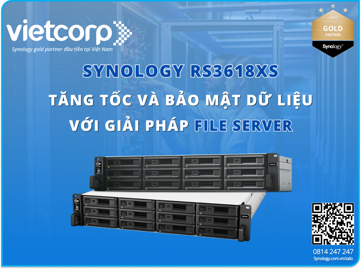 Synology RS3618xs - Tăng tốc và bảo mật dữ liệu với giải pháp File Server