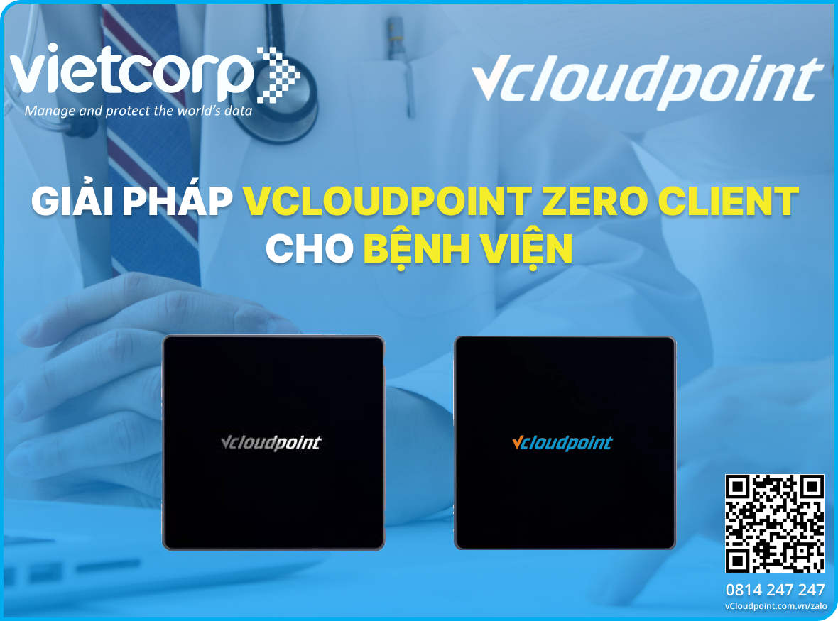 Giải pháp vCloudPoint Zero Client cho bệnh viện