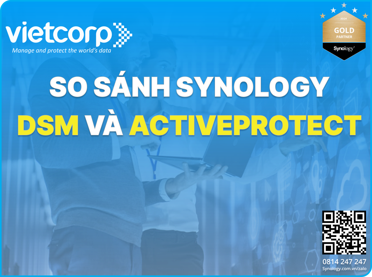 So sánh Synology DSM và ActiveProtect