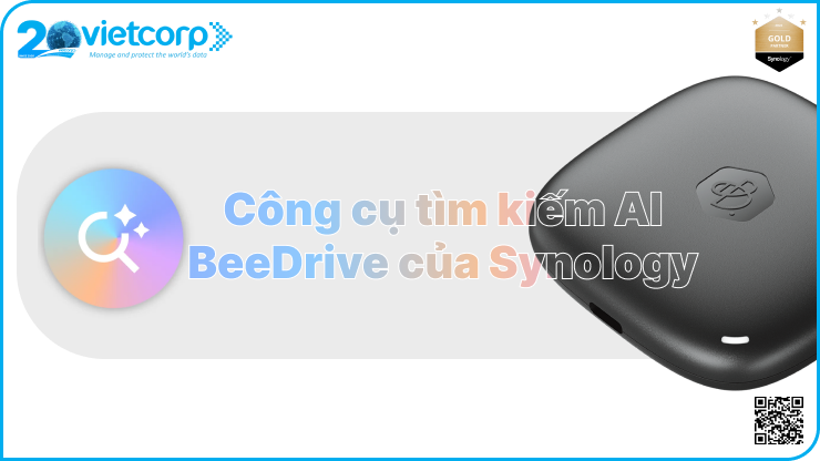 Công cụ tìm kiếm AI BeeDrive (AI Search BeeDrive) của Synology