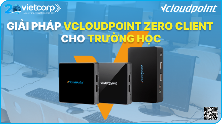Giải pháp vCloudPoint Zero Client cho trường học