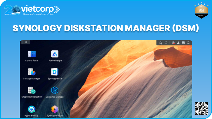 Tổng quan Synology DiskStation Manager (DSM)