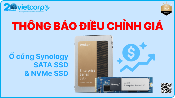Thông báo điều chỉnh giá ổ cứng Synology SATA SSD & NVMe SSD