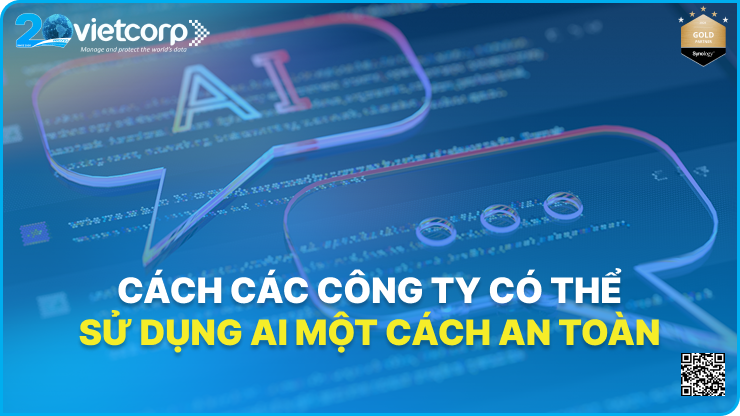 Cách các công ty có thể sử dụng AI một cách an toàn