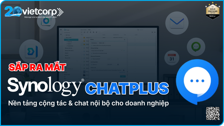 Synology ChatPlus: Giải pháp chat nội bộ thay thế Teams, Slack cho doanh nghiệp