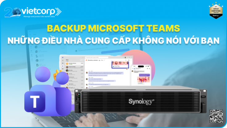 Backup Microsoft Teams: Những điều nhà cung cấp không nói với bạn
