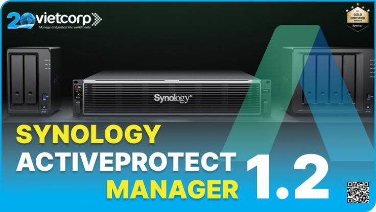 Tổng quan về ActiveProtect Manager 1.2