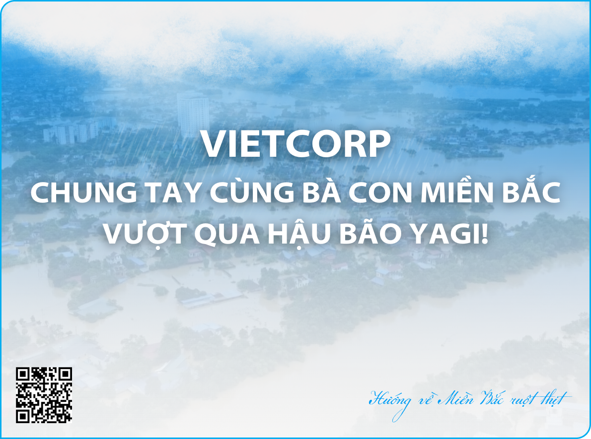 Vietcorp chung tay cùng Miền Bắc vượt qua bão Yagi