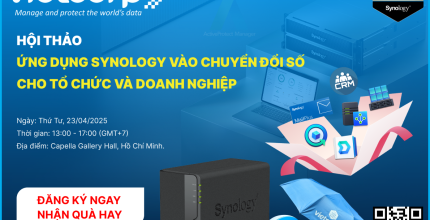Hội thảo ứng dụng Synology vào chuyển đổi số cho tổ chức và doanh nghiệp